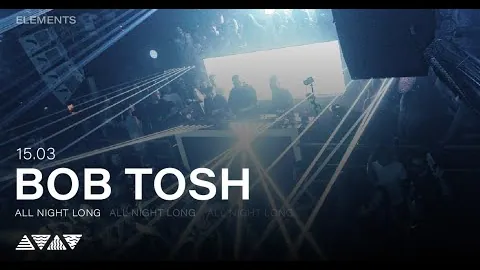 Live set de BOB TOSH en Elements